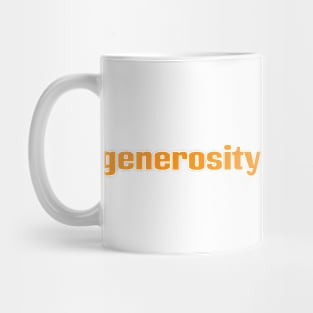 Generosity Mug